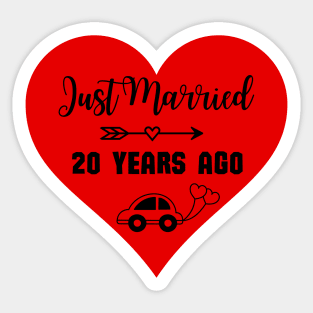 Just Married 20 Years Ago - Wedding anniversary Sticker